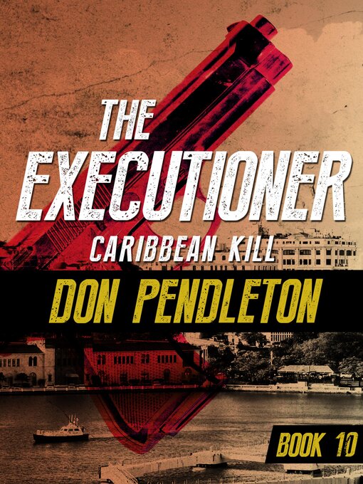 Title details for Caribbean Kill by Don Pendleton - Available
